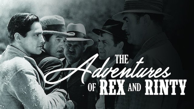 Watch The Adventures of Rex and Rinty Online