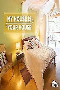 My House Is Your House