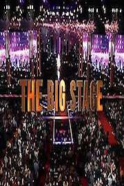 The Big Stage