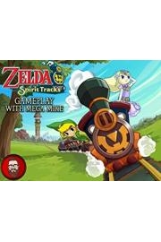 The Legend Of Zelda Spirit Tracks Gameplay With Mega Mike poster