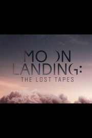 Moon Landing: The Lost Tapes