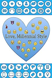 Love, Millennial Style