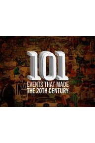 101 Events That Made The 20th Century