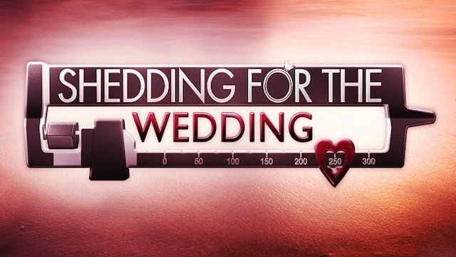 Watch Shedding For The Wedding Online