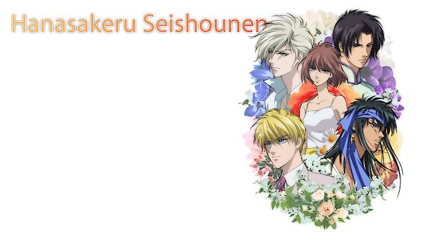 Watch Hanasakeru Seishonen Online