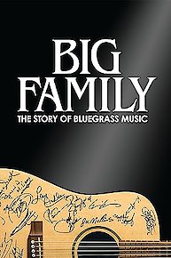 Big Family: The Story of Bluegrass Music