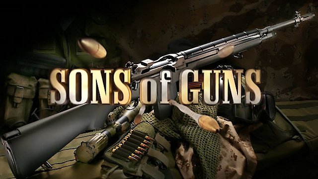 Watch Sons of Guns Online