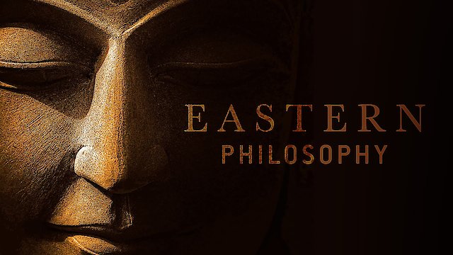 Watch Eastern Philosophy Online