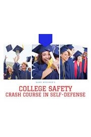College Safety Crash Course In Self-Defense poster