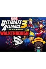 Marvel Ultimate Alliance 3 The Black Order Walkthrough With Brick Show Brian poster