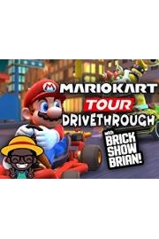Mario Kart Tour Drivethrough With Brick Show Brian poster