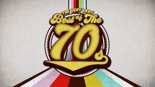 Watch The Very Very Best Of The 70s Online