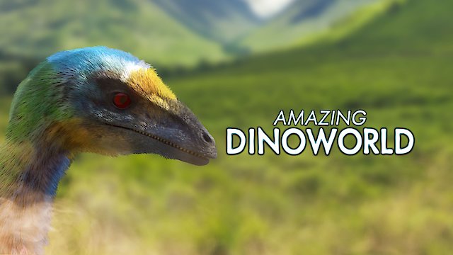 Watch Amazing Dinoworld Online