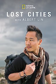 Lost Cities With Albert Lin