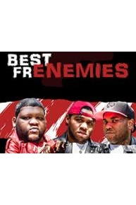 Best Frenemies Season Two Part 1