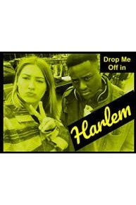 Drop Me Off in Harlem