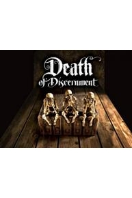 Death of Discernment