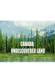 Canada; Undiscovered Land poster