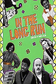 In the Long Run