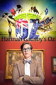 Hannah Gadsby's Oz