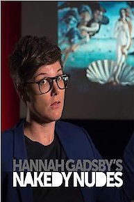 Hannah Gadsby's Nakedy Nudes