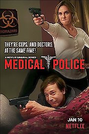 Medical Police
