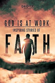 God is at Work: Inspiring Stories of Faith
