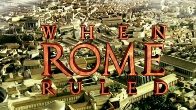 Watch When Rome Ruled Online