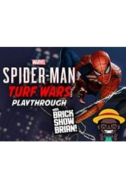 Marvel Spider-Man Turf Wars Playthrough With Brick Show Brian poster