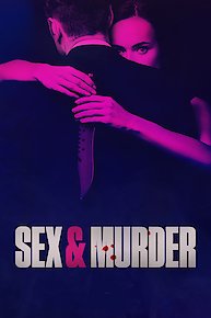 Sex and Murder