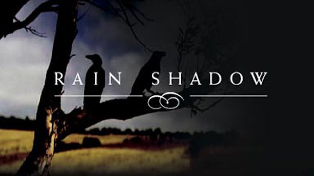 Watch Rain Shadow Online