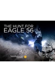 The Hunt for Eagle 56