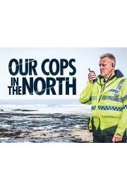 Our Cops in the North poster