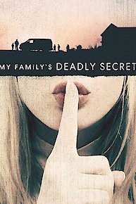 My Family's Deadly Secret