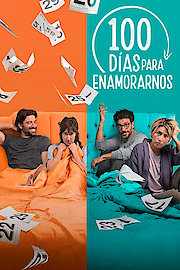 100 Dias Para Enamorarnos poster