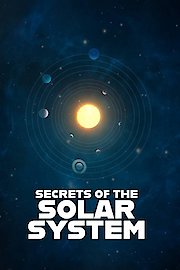 Secrets of the Solar System