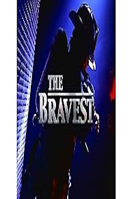 The Bravest