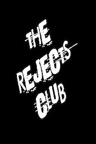 The Rejects Club