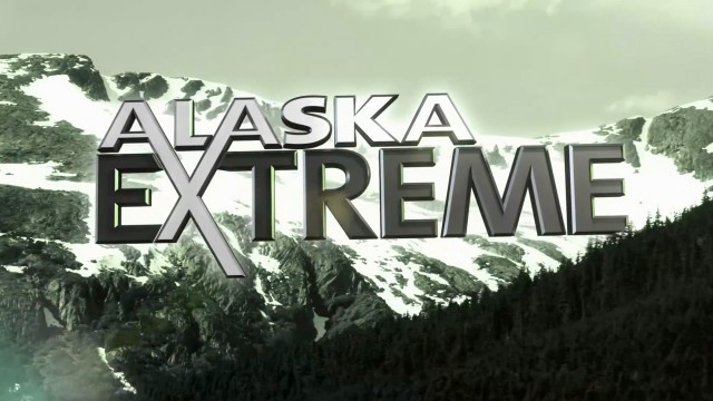 Watch Alaska Extreme Online