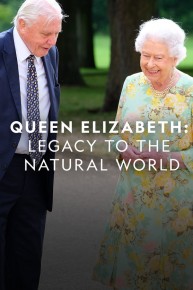 Queen Elizabeth: Legacy to the Natural World