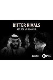 Bitter Rivals: Iran and Saudi Arabia poster