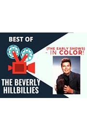 Best of The Beverly Hillbillies (The Early Shows) - In Color! poster