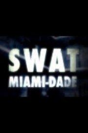 SWAT: Miami-Dade poster