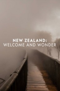 New Zealand: Welcome and Wonder