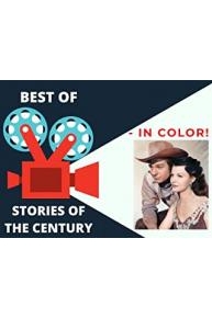Best Of The Stories Of The Century - In Color!