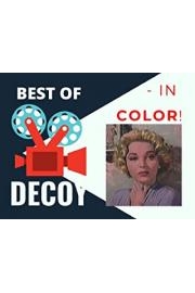 Best of Decoy (TV Series) - In Color! poster