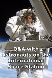Q&A with Astronauts on the International Space Station poster