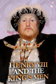 Henry VIII and the King's Men