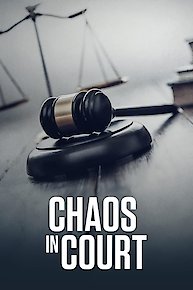 Chaos in Court