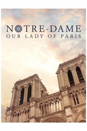 Notre-Dame: Our Lady of Paris poster